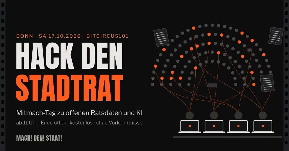 Hack den Stadtrat: Mitmach-Tag zu offenen Ratsdaten und KI, Samstag 17.10.2026 im bitcircus101 Bonn